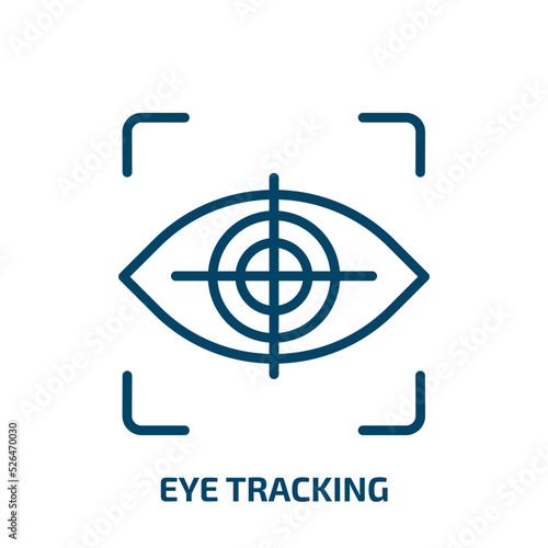 eye tracking icon from artificial intellegence and future technology collection. Thin linear eye tracking, eye, tracking outline icon isolated on white background. Line vector eye tracking sign,