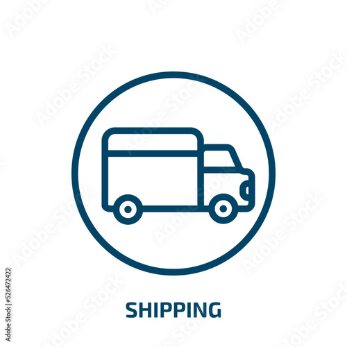 shipping icon from delivery and logistic collection. Thin linear shipping  cargo  delivery outline icon isolated on white background. Line vector shipping sign  symbol for web and mobile