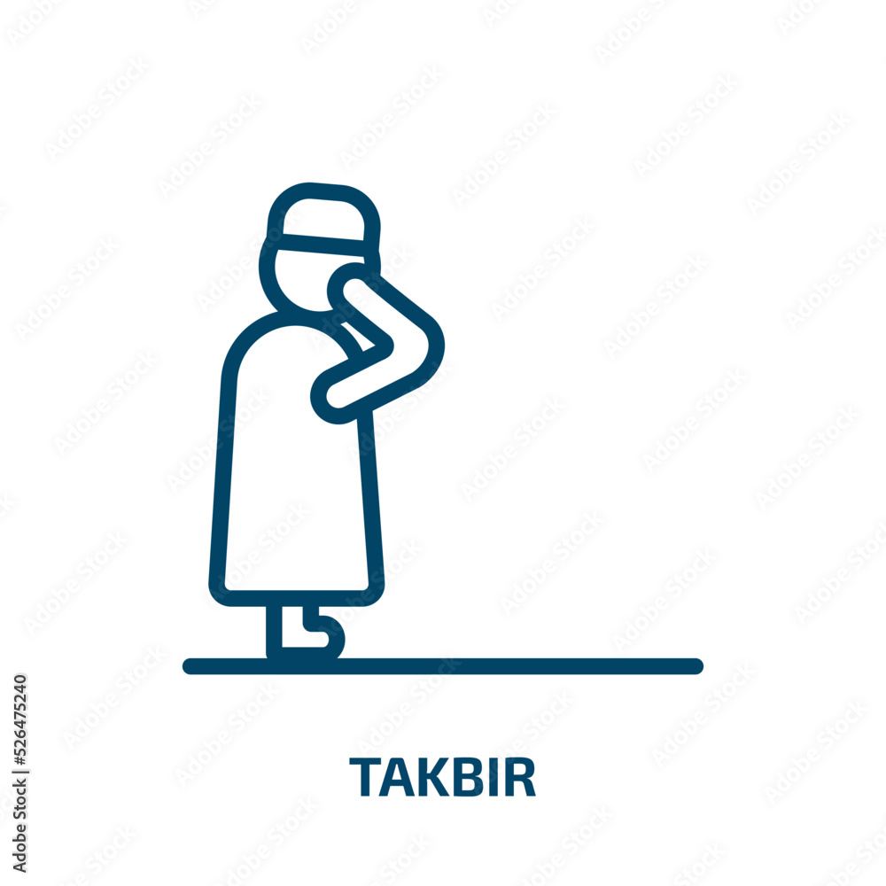 takbir icon from people collection. Thin linear takbir, islamic, mubarak outline icon isolated on white background. Line vector takbir sign, symbol for web and mobile takbir icon from people collection. Thin linear takbir, islamic, mubarak outline icon isolated on white background. Line vector takbir sign, symbol for web and mobile