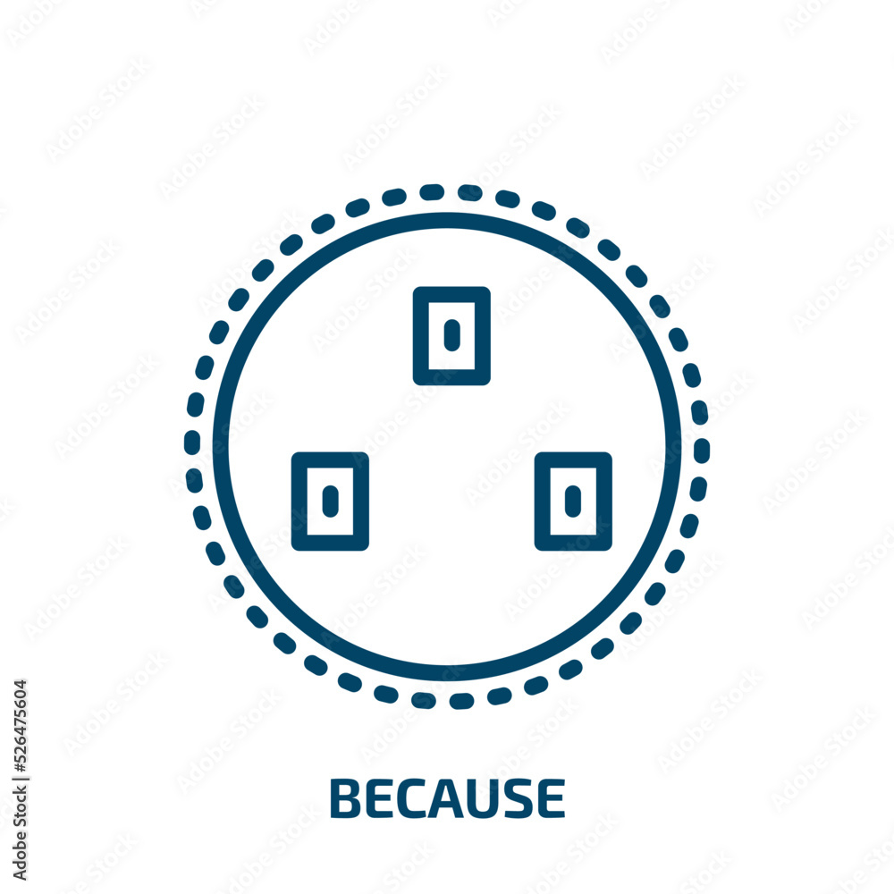 because symbol icon from signs collection. Thin linear because symbol, education, stop outline icon isolated on white background. Line vector because symbol sign, symbol for web and mobile because symbol icon from signs collection. Thin linear because symbol, education, stop outline icon isolated on white background. Line vector because symbol sign, symbol for web and mobile