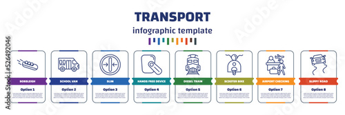 infographic template with icons and 8 options or steps. infographic for transport concept. included bobsleigh, school van, slim, hands free device, diesel train, scooter bike, airport checking,