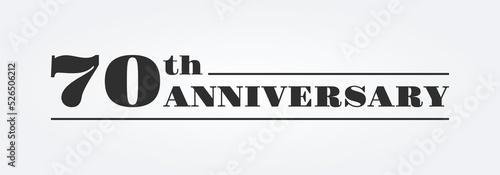 70 years, 70th anniversary logo or icon. Birthday, jubilee, celebration, invitation badge, label or banner design. Vector illustration.