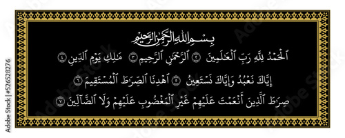 Al-Quran surah alfatihah verses one to seven, meaning "opener" good for wall decoration etc