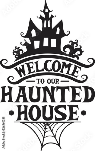 Welcome to Our Haunted House