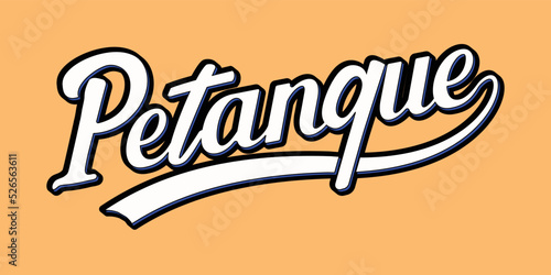 Cuadro en lienzo Petanque vector lettering design,Petanque vector illustration