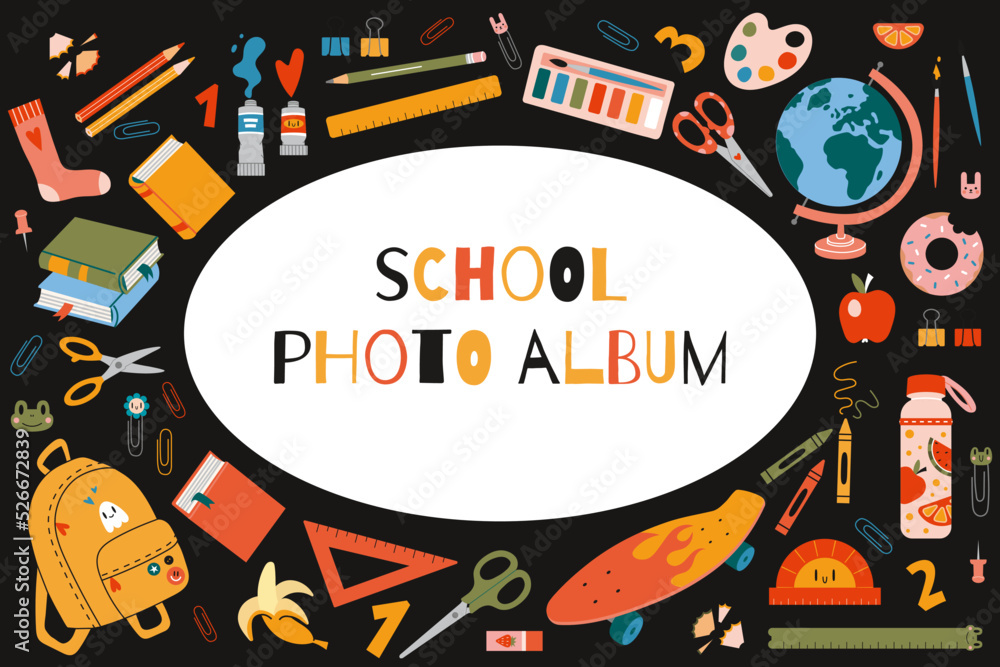 Cover for a school photo album with cute school stationery and art supplies, cartoon style. Frame for class photo. Back to school. Trendy modern vector illustration, hand drawn, flat