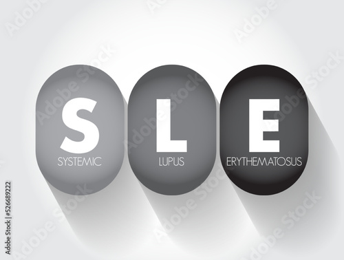 SLE Systemic Lupus Erythematosus - autoimmune disorder characterized by antibodies to nuclear and cytoplasmic antigens, acronym text concept background