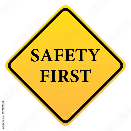 safety first road sign