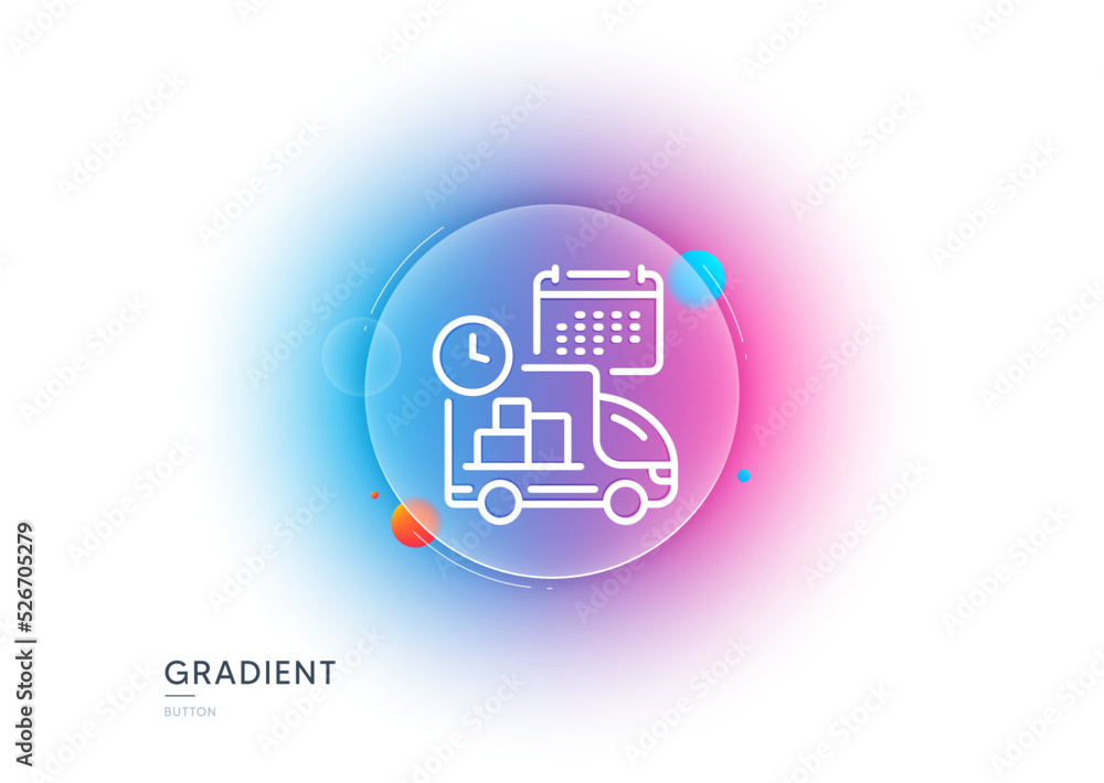 Delivery schedule line icon. Gradient blur button with glassmorphism. Logistics calendar sign. Cargo reminder symbol. Transparent glass design. Delivery line icon. Vector Delivery schedule line icon. Gradient blur button with glassmorphism. Logistics calendar sign. Cargo reminder symbol. Transparent glass design. Delivery line icon. Vector