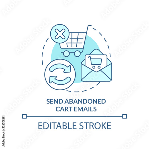 Send abandoned cart emails turquoise concept icon. Online store management tip abstract idea thin line illustration. Isolated outline drawing. Editable stroke. Arial, Myriad Pro-Bold fonts used