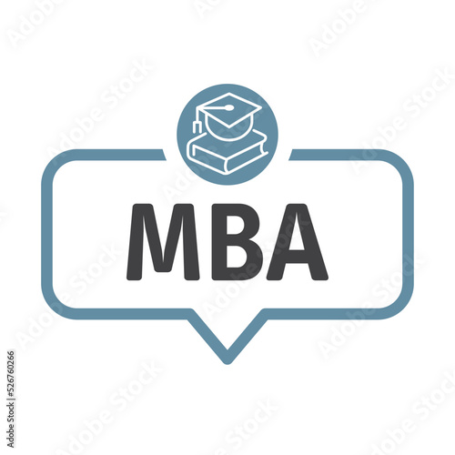Master of business administration Education concept. - MBA - speech bubble vector illustration