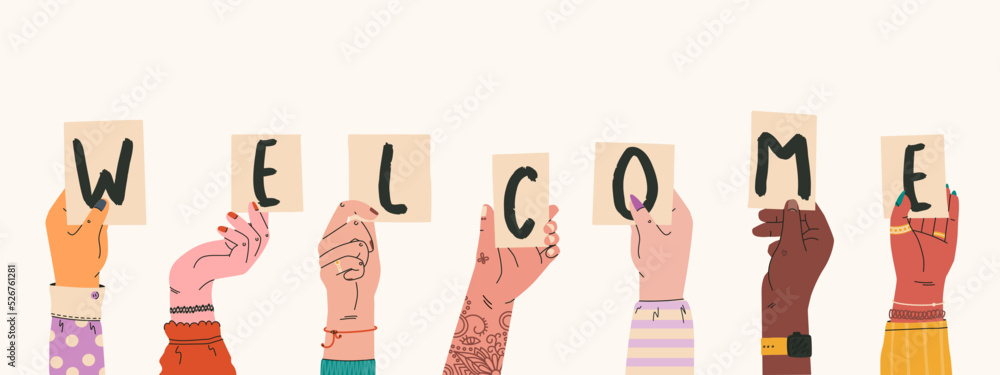 Various female hands are holding signs with the inscription welcome. Vector fashion illustration for feminist design, web banner, front page. Various female hands are holding signs with the inscription welcome. Vector fashion illustration for feminist design, web banner, front page.