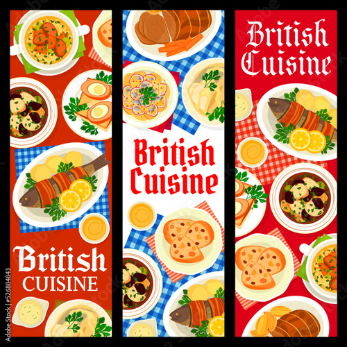 British cuisine restaurant banners. Chicken soup with prunes, Scotch eggs and roast beef, lamb soup, fruit cake and cod with mustard sauce, potato anchovy salad, baked trout wrapped in bacon