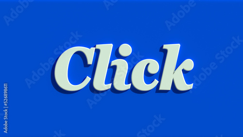 Click 3D Illustration Text word on blue background