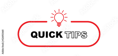 quick tips sign on white background	