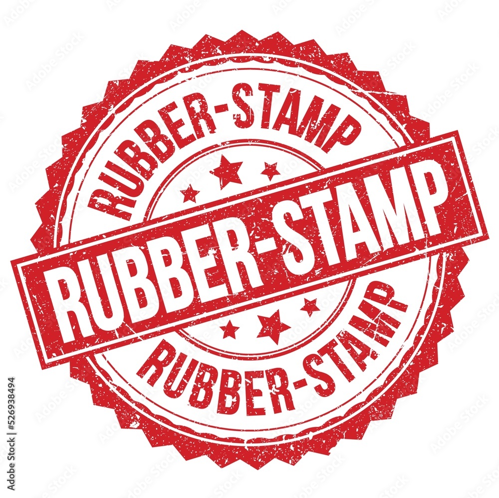 RUBBER-STAMP text on red round stamp sign