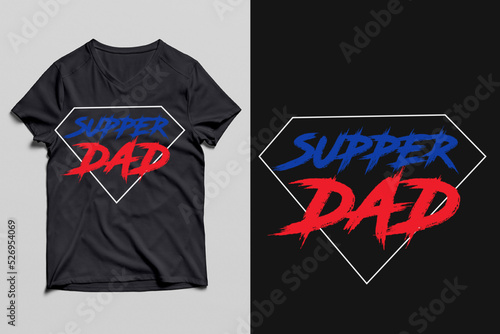 SUPPER DAD T-SHIRT design