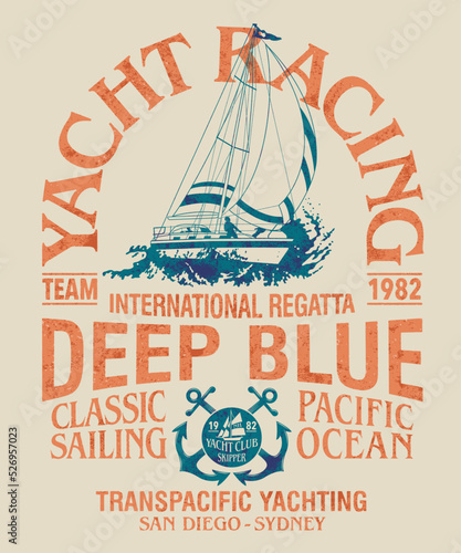Pacific ocean sailing team yacht racing vintage vector print for boy kid t shirt grunge effect in separate layer