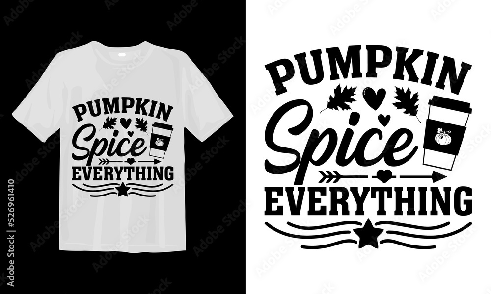 Pumpkin Spice Everything Pumpkin Spice Everything