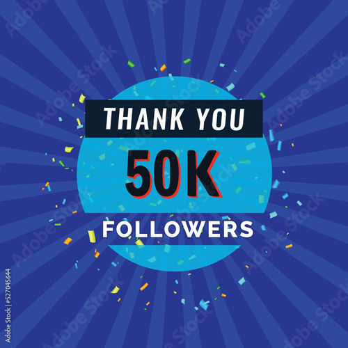 Thank you 50k followers congratulation card. Vector illustration for Social Networks. Web user or blogger celebrates a number of subscribers.