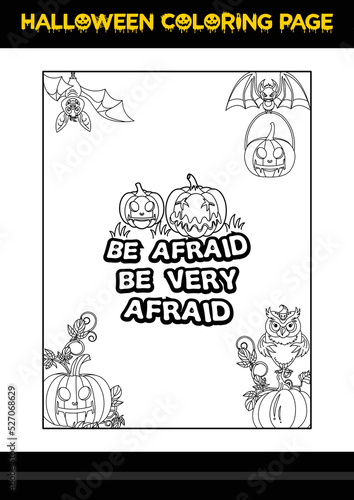 Halloween Quotes Coloring page. Halloween coloring page for kids. © Nipun Kundu