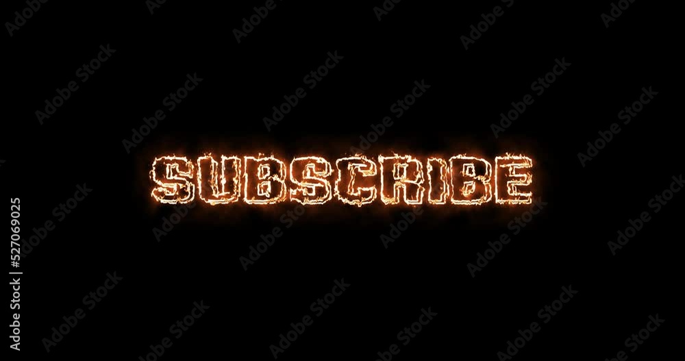 Subscribe burning text animation. alpha channel. Subscribe burning text animation. alpha channel.