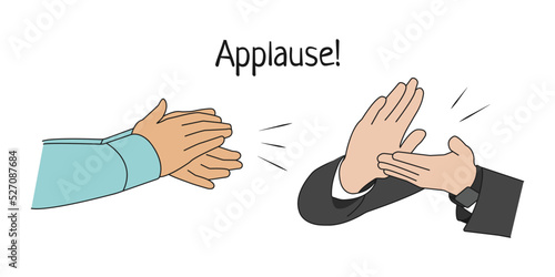Hands of Business people Applaud. Cheering, ovation, Applauding concept. Vector illustration.