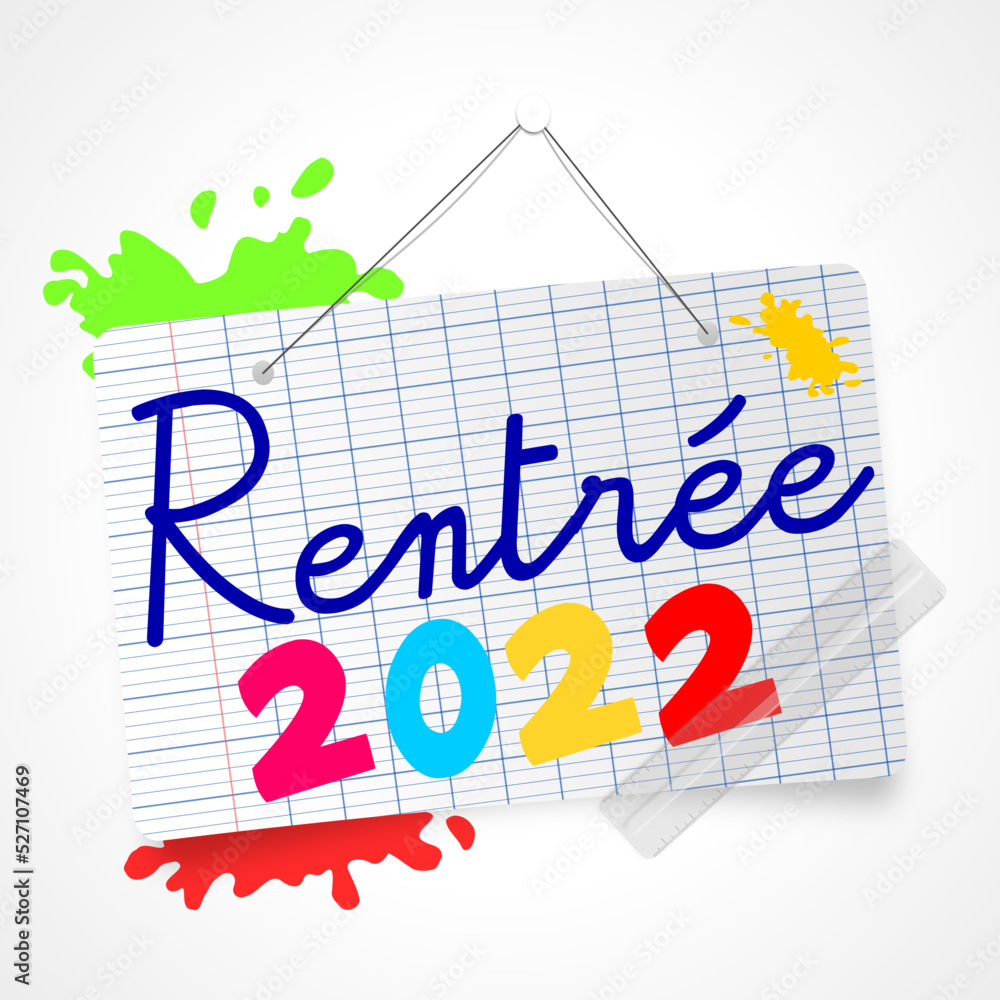 rentrée scolaire 2022 - 2023 rentrée scolaire 2022 - 2023