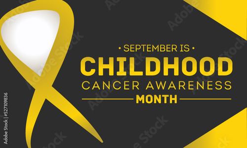 September is childhood cancer awareness month. Childhood cancer awareness month. Vector template for banner, greeting card, poster with background. Vector illustration.