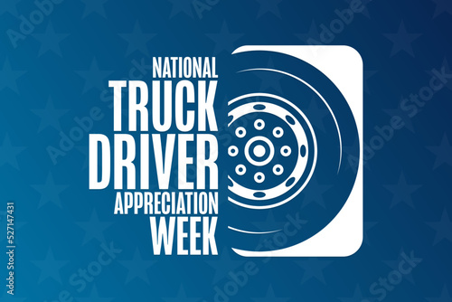 National Truck Driver Appreciation Week. Holiday concept. Template for background, banner, card, poster with text inscription. Vector EPS10 illustration.