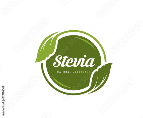 Stevia leaves icon. Natural food sweetener round sticker, stevia leaves extract product vector stamp or green icon. Healthy food supplement, stevia sweetener tag or label