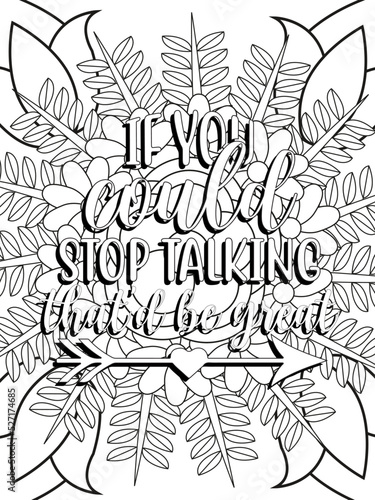 Funny-Quotes Coloring pages. Coloring page for adults and kids. Vector Illustration.