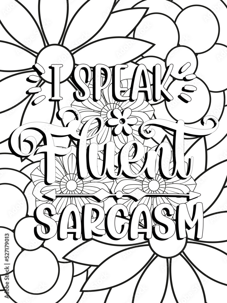 Fototapeta premium Funny-Quotes Coloring pages. Coloring page for adults and kids. Vector Illustration.