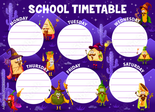 Education timetable, cartoon tex mex mexican food wizard characters. Vector school kids timetable schedule with tacos, enchiladas, tamales and burrito, churros, jalapeno, nachos and avocado