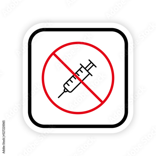 Syringe Drug Black Line Ban Icon. Narcotic Inject Forbidden Outline Pictogram. Anti Vax Against Vaccination Red Stop Symbol. Non Drugs Syringe Sign. Doping Prohibited. Isolated Vector Illustration