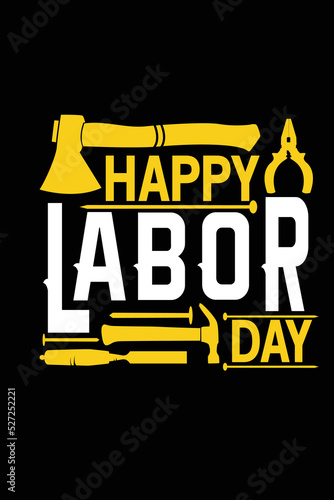 Happy Labor day t shirt design, International labor day 