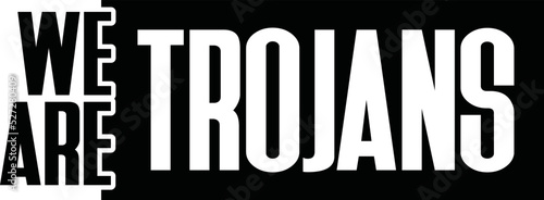 We Are Trojans vector file , Indians Svg, School Spirit, School Pride