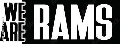 We Are Rams vector file , Indians Svg, School Spirit, School Pride