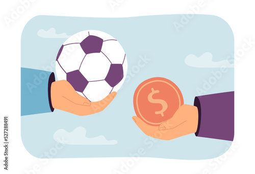 Exchange of soccer ball for money coin between hands. People investing in football players, betting flat vector illustration. Business, sport concept for banner, website design or landing web page
