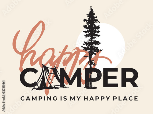 Happy Camper. Camping. Outdoor recreation. Nature. Eco vacation in the mountains. A tent in the forest between the trees. Pines