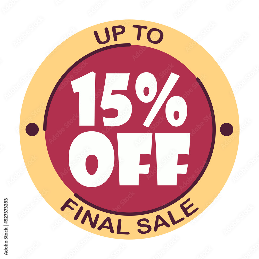 Up to fifteen percent off final sale. Icon 15 %. Special offer discount label with black Friday. Flat sales Vector percent off price reduce badge promotion design illustration isolated white