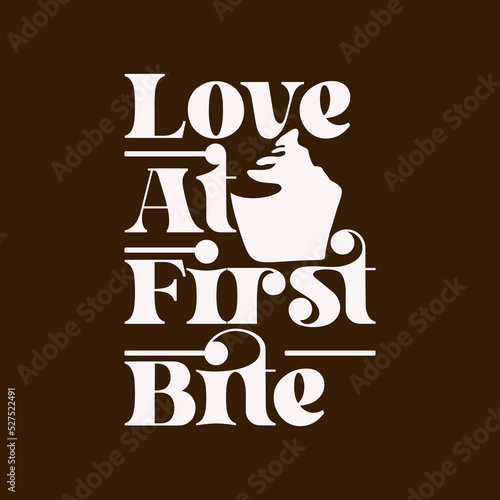 love at first bite quote text art Calligraphy 