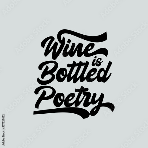 Fun Retro Typography Wine is Bottled Poetry