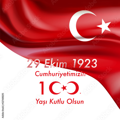 29 Ekim Cumhuriyet Bayramı Kutlu Olsun 100