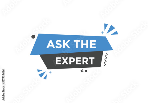 Ask the Expert button.  Ask Expert speech bubble. ask expert banner label 

