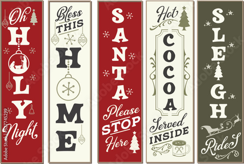 Christmas vertical porch sign bundle for door and background. Oh holiday night, bless this home, Santa please stop here, hot cocoa served inside, sleigh rides vector design quote and sayings .