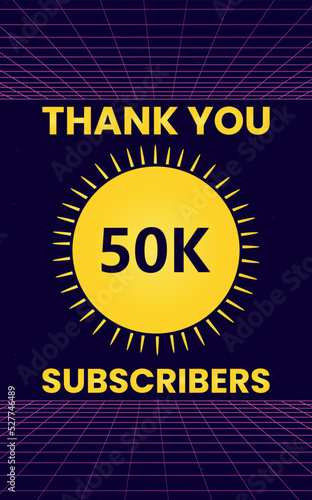Thank you 50k or 50 thousand subscribers with starburst on retro sci-fi background. Premium design for social site posts, social media story, banner, poster, social media celebration, achievement.