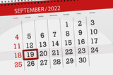 Calendar planner for the month september 2022, deadline day, 19, monday