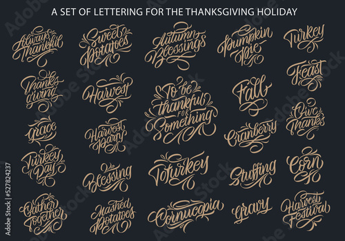 A set of lettering for the Thanksgiving holiday. Thanksgiving Day stickers. Handwritten lettering. Vector text. Sticker, poster, logo. Design template celebration.