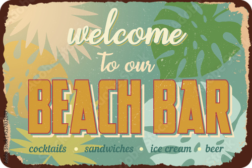 vintage grunge retro sign welcome to our beach bar